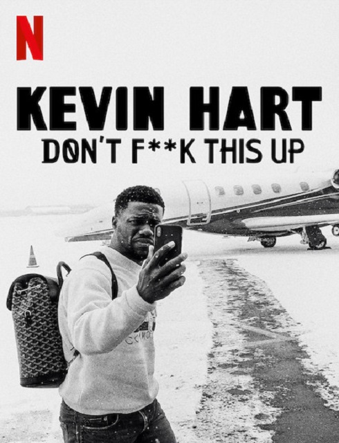 مسلسل Kevin Hart: Don’t F**k This Up الموسم الاول الحلقة 2 مترجمة