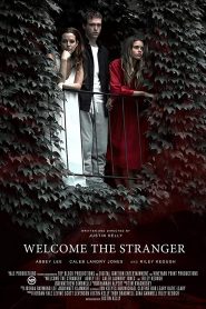 مشاهدة فيلم Welcome the Stranger 2018 مترجم