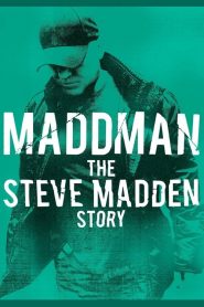 فيلم Maddman The Steve Madden Story 2017 مترجم اون لاين