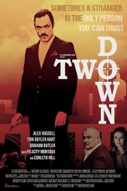 فيلم Two Down 2015 مترجم اون لاين