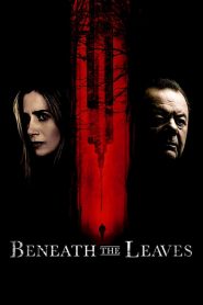 فيلم Beneath the Leaves 2019 مترجم