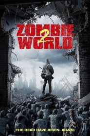 فيلم Zombie World 2 2018 مترجم اون لاين