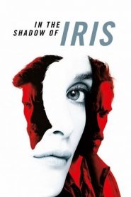 فيلم In the Shadow of Iris 2016 HD مترجم اون لاين