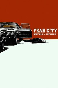 مسلسل Fear City: New York vs The Mafia مترجم اون لاين