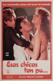 فيلم Esas chicas tan pu… 1982 اون لاين للكبار فقط