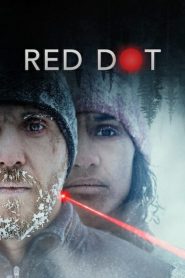 فيلم Red Dot 2021 مترجم اون لاين