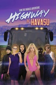 فيلم Highway to Havasu 2017 HD مترجم للكبار فقط