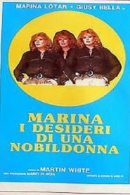 فيلم Marina, i desideri di una nobildonna 1986 اون لاين للكبار فقط