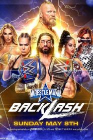 عرض راسلمينيا باكلاش WWE WrestleMania Backlash 2022 مترجم اون لاين