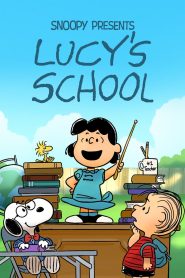فيلم Snoopy Presents: Lucy’s School 2022 مترجم اون لاين