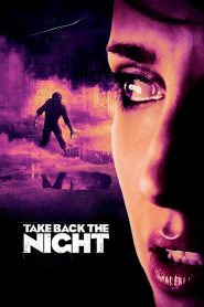 فيلم Take Back the Night 2021 مترجم اون لاين