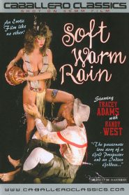 فيلم Soft Warm Rain 1987 اون لاين للكبار فقط