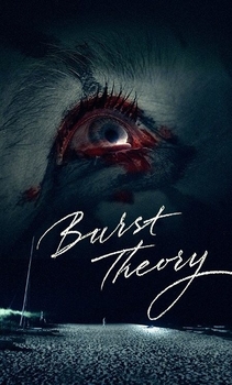 فيلم Burst Theory 2015 مترجم اون لاين